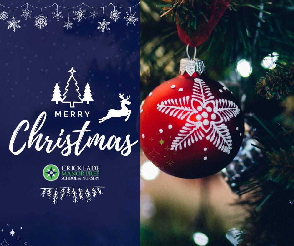 Warm Christmas wishes to all, from Cricklade Manor Prep. We hope you are having a wonderful festive break and we look forward to seeing you next term.