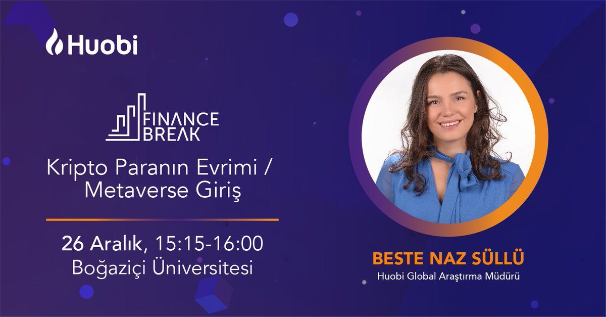 HTX_Turkiye's tweet photo. Huobi Global Araştırma Müdürü @bestenazsullu , 26 Aralık Pazar günü Kripto Paranın Evrimi ve Metaverse temalı konuşmasıyla #FinanceBreak zirvesinde sahne alacak! ✨ https://t.co/ruWwgUINZ0