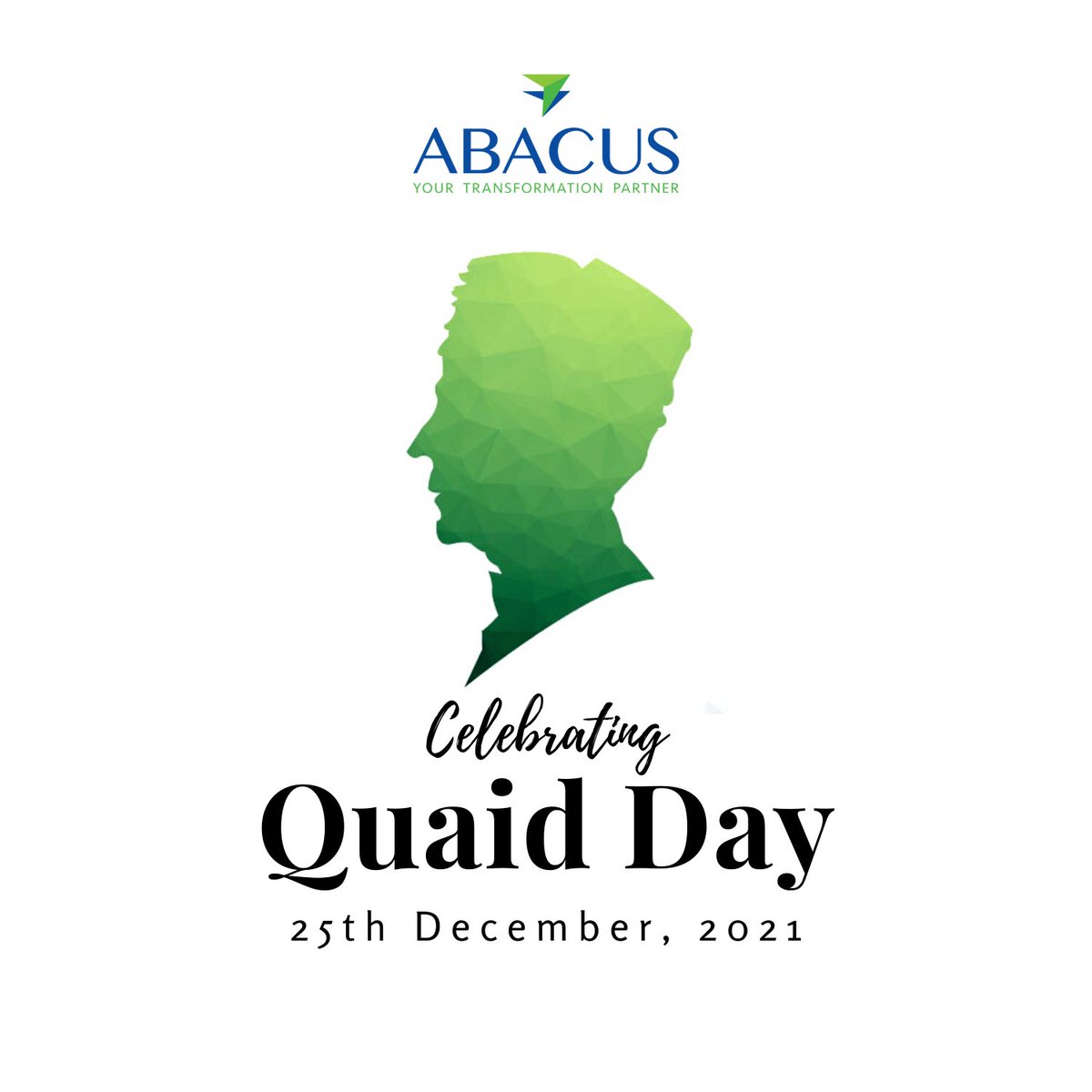 AbacusGlobal's tweet photo. Celebrating the birthday of Quaid-e-Azam Muhammad Ali Jinnah.
#Abacus #yourtransformationpartner https://t.co/yyV9BxtBoE