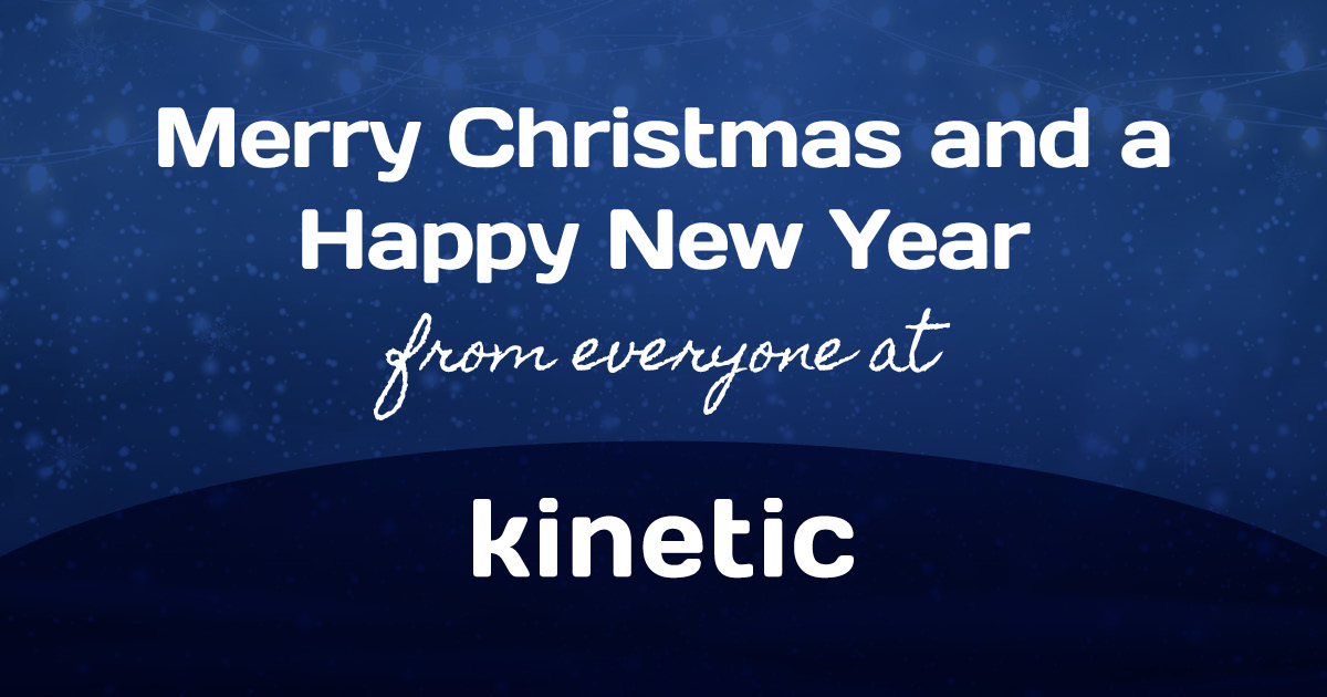 Wishing all our clients a Merry Christmas and a Happy New Year, from the team at Kinetic Laboratories