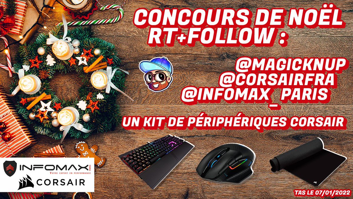 Magicknup's tweet photo. 🎁🎅CONCOURS DE NOËL🎅🎁
Avec @Infomax_Paris on vous fait gagner un kit de périphériques @CORSAIRFRA ! 

Pour participer RT + FOLLOW :
- @Magicknup 
- @Infomax_Paris 
- @CORSAIRFRA 

🎉JOYEUX NOËL A TOUS🎉
(TAS le 07/01/2022) https://t.co/qWtOqrKpFM