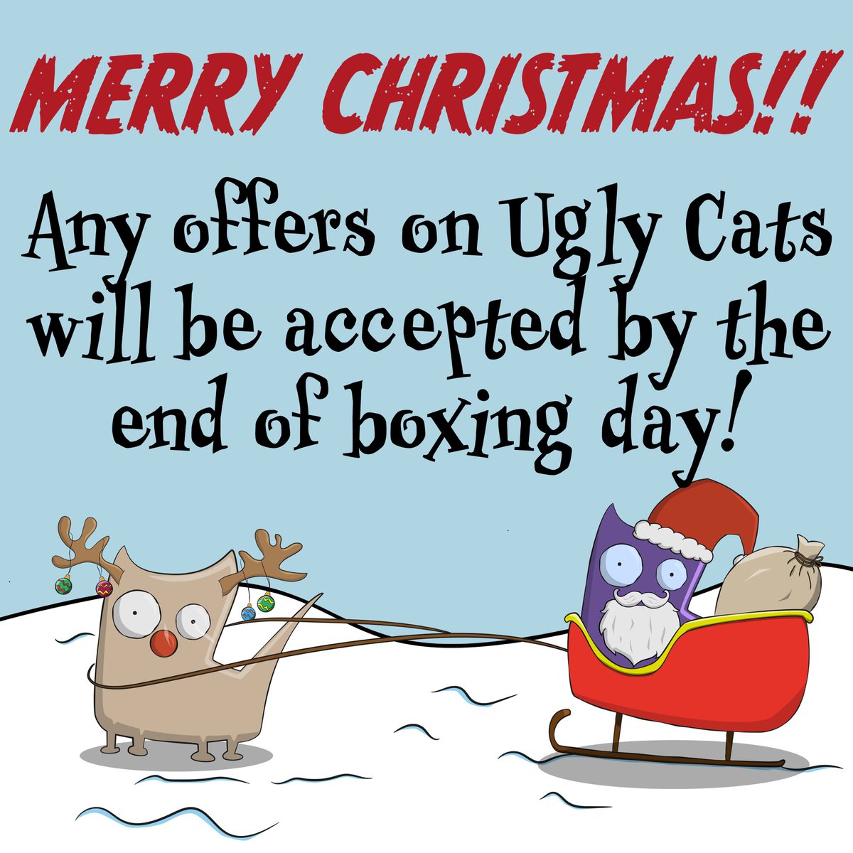 Good morning and a very merry Christmas to you all. 

To celebrate we’re doing a promo on our original collection. 

Make any offer today on Opensea and we will accept it by the end of Boxing Day

opensea.io/collection/ugl…

#Christmas #NFT #nftart #NFTdrop #NFTProject #nftpromo