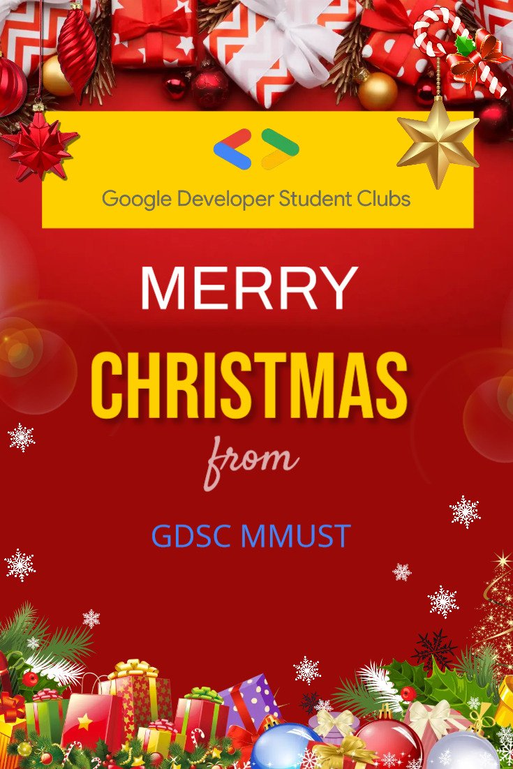 MmustGDGoC's tweet photo. Merry Christmas to you and your family🎄🎉
#MerryChristmas https://t.co/bWXmJtvwel
