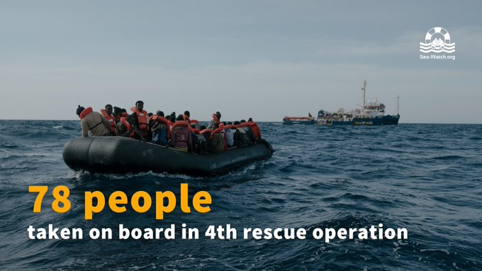 A photo of an overcrowded rubber boat, the Sea-Watch 3 in the background, text: "78 people taken on board in 4th rescue operation“