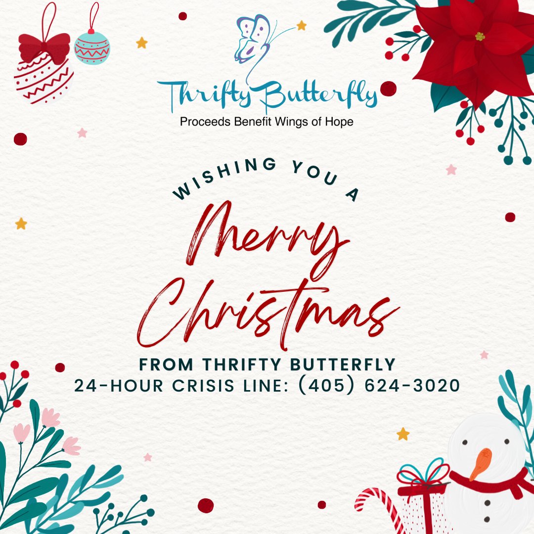The Thrifty Butterfly wishes you and your loved ones a merry Christmas and happy holidays! Wings of Hope's 24-hour crisis line is available to those in need at (405) 624-3020. #ThriftyFinds