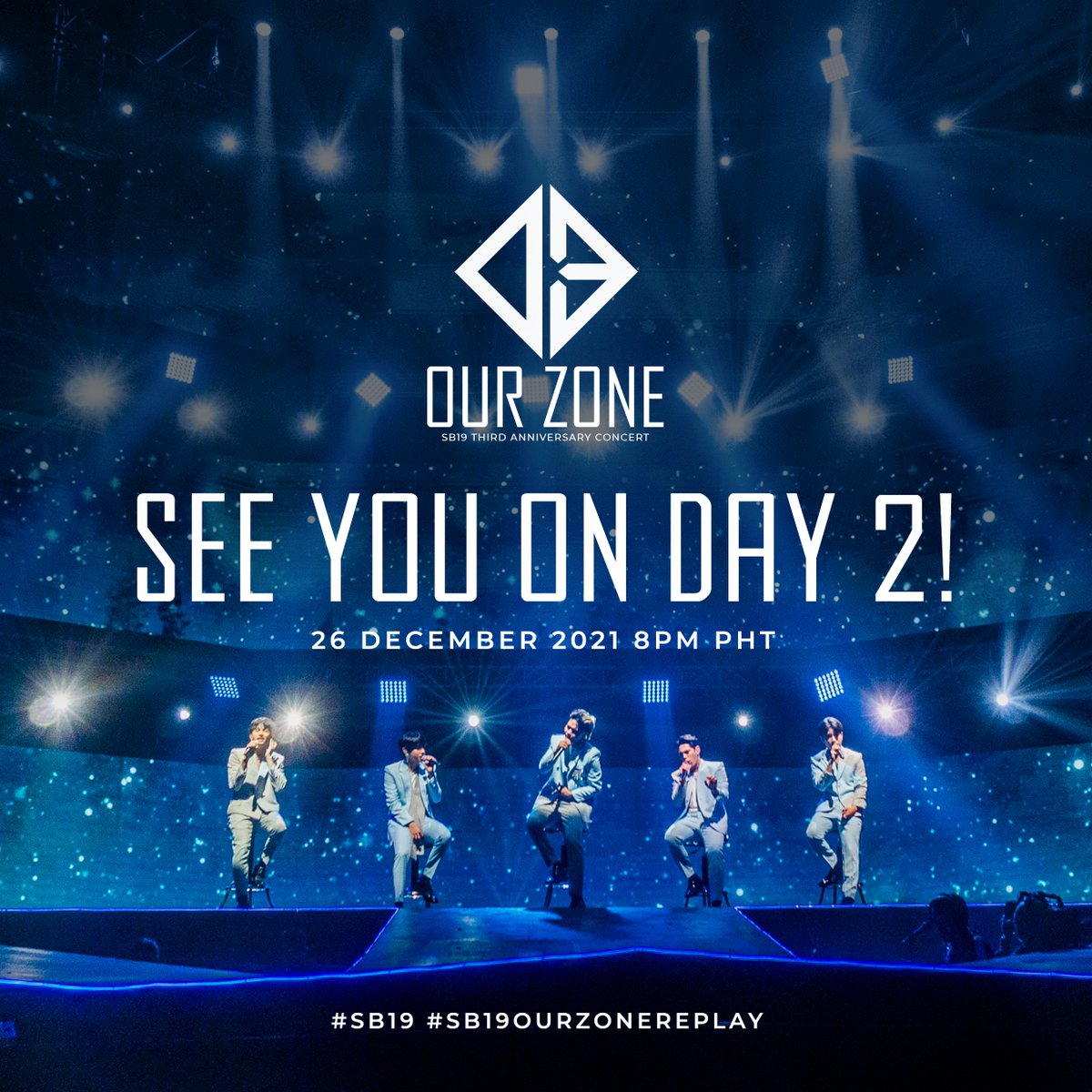 SB19Official's tweet photo. 🔔 Thank you for joining in on Day 1 A'TIN!

See you tomorrow for Day 2 of the LAST Our Zone Replay! 💙

Streaming WORLDWIDE
🌏 12/26 8PM PHT | 12/26 4AM Pacific

🎟 Tickets at https://t.co/iKcdavGIrP and https://t.co/AL1037Ihs8

#SB19OurZoneReplay https://t.co/R7XkdiO0kD