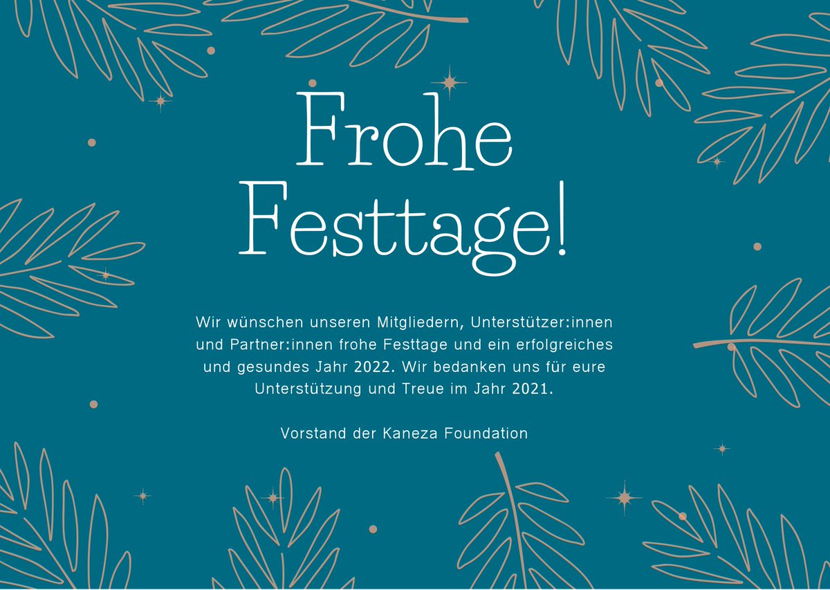 Kaneza_org's tweet photo. Wir wünschen euch frohe Festtage und ein erfolgreiches und gesundes Jahr 2022. Vielen Dank für eure Unterstützung und Treue in diesem Jahr. 🎄🎇 https://t.co/ZQlvHOX5Oz