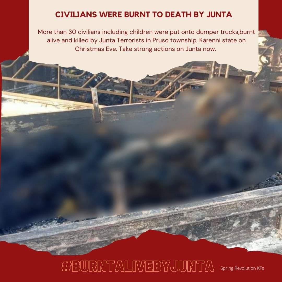 HanLinn31's tweet photo. Tw//Sensitive Content
At least 35 civilians including children were put onto dumper trucks,burnt alive and killed by Junta Terrorists in Pruso township, Karenni state on Christmas Eve. Why the world is watching JUNTA's brutal assaults on unarmed civilians?
#BurntAliveByJunta https://t.co/8JdeCALQMK