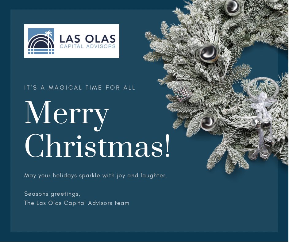 Merry Christmas from Las Olas Capital Advisors!🎄
