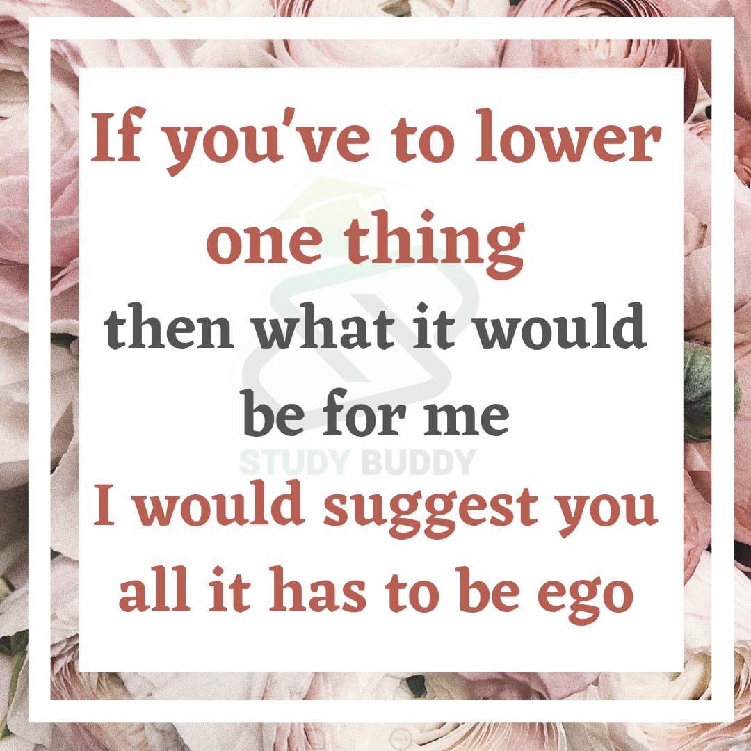 studybuddy_edu's tweet photo. Just lower your ego and achieve everything #ego #studybuddyedu #education #thought https://t.co/JjZQZjvWeh