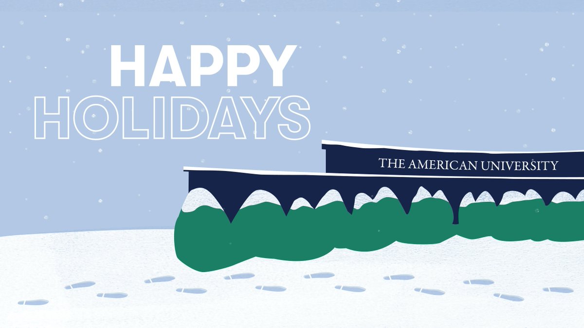Graphic illustration of main gate to American University in dark blue surrounded by snow with footprints in the fallen snow and white text that reads Happy Holidays on a light blue sky.