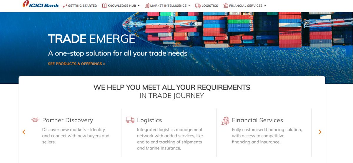 Trade EmergeOne stop shop for all trade related solutions https://trade-emerge.icicibank.com/Trade/ Infinite IndiaOne stop shop for Foreign Entities for pre-post incorporation services , , licenses, registrations, taxation, compliances, HR services, etc https://infiniteindia.icicibank.com/ 21..