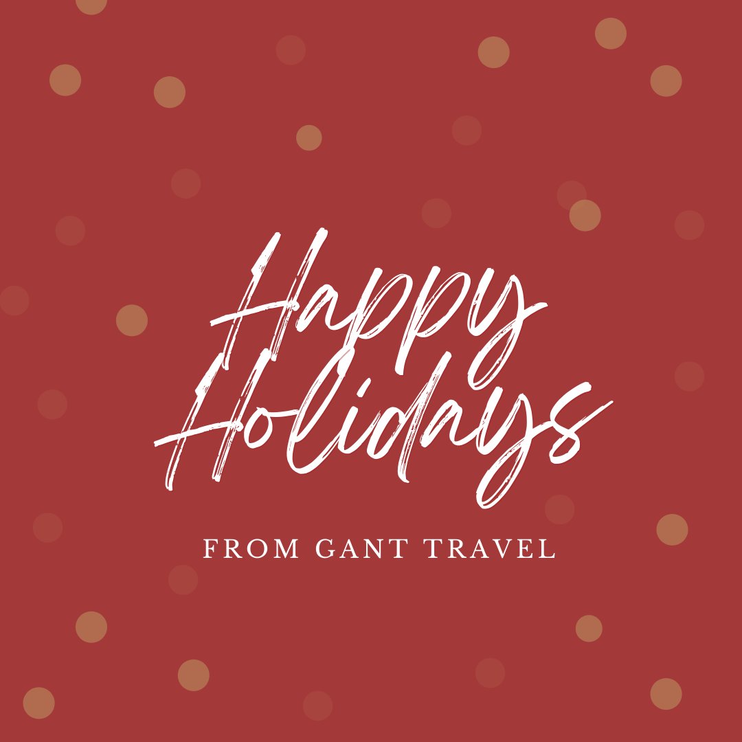 Happy Holidays from Gant Travel! We hope you are having a wonderful time with loved ones, no matter if you're spending it in-person, on-screen, or in-spirit this year.
#GantTravel
