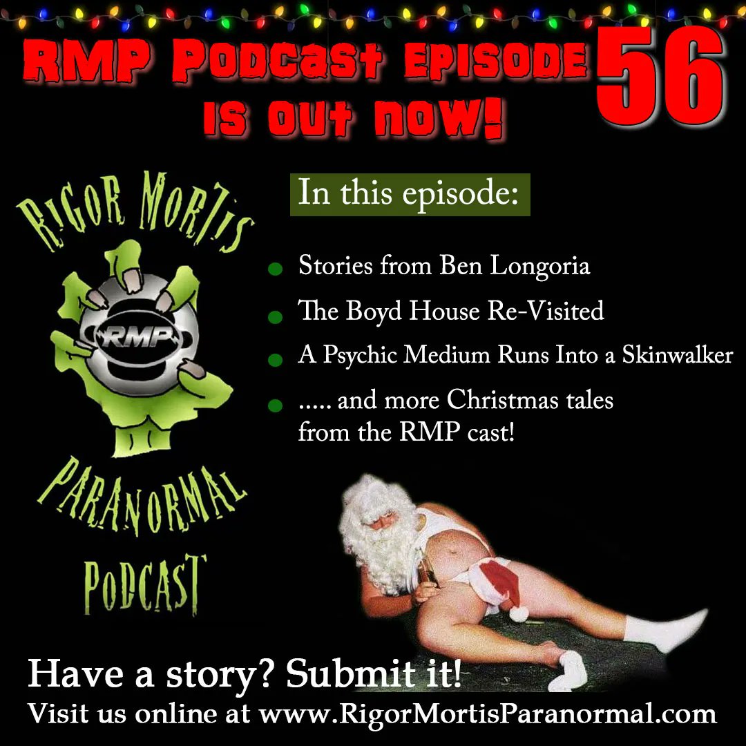 rm_paranormal's tweet photo. Merry Christmas! Rigor Mortis Paranormal Podcast episode 56 was just released! Tune in, grab a cool one, and listen now!! https://t.co/FRumuEGEvD https://t.co/a1I1NLpAuy