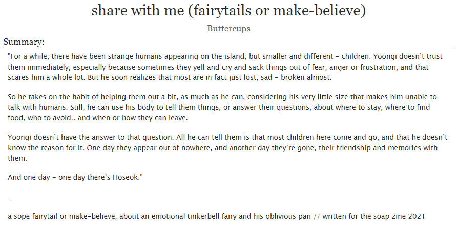 imrageandlove's tweet photo. share with me (fairytails or make-believe)

a sope fairytail or make-believe, about an emotional tinkerbell fairy (yoongi) and his oblivious pan (hoseok) // written for the soap zine 2021

https://t.co/ok2pcSGHFQ https://t.co/V5IJcn3v8x