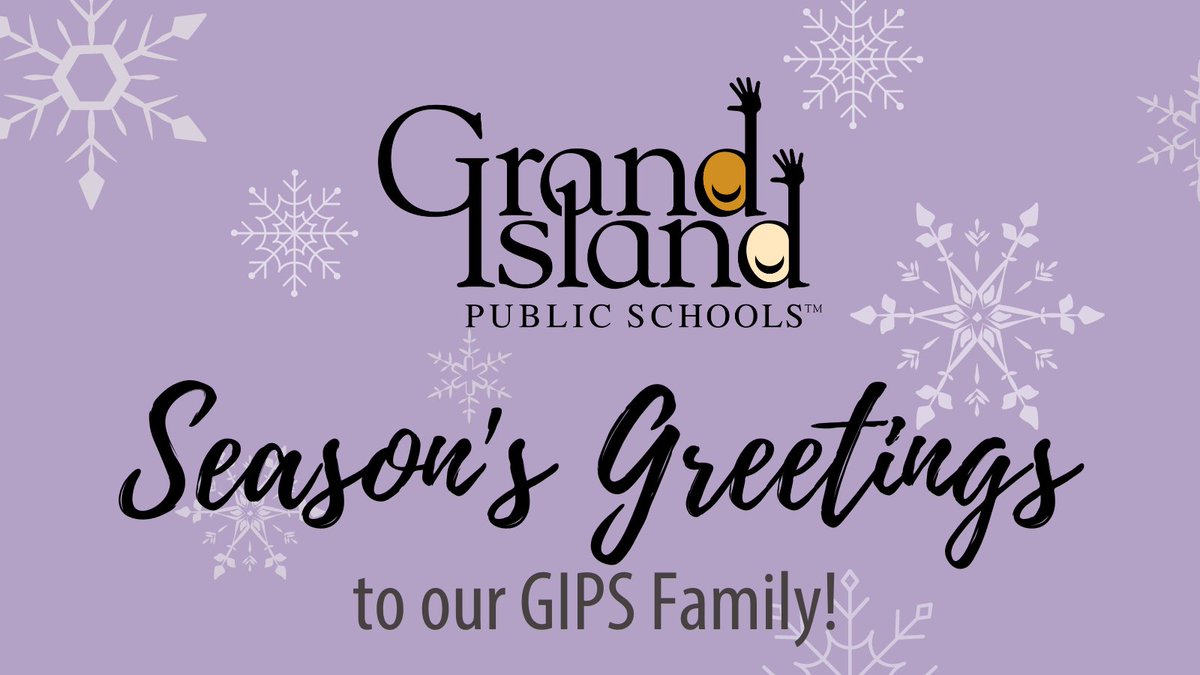 GIPublicSchools's tweet photo. Season's greetings, GIPS family! We hope you are having a great holiday break. Students will return on Tuesday, January 4, 2022. #1GIPSforALL https://t.co/Y8cswOKFox