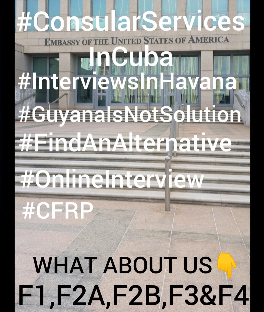 neversettle1501's tweet photo. @StateDept #SCOTUS @SCHSociety @USSupremeCourt @USSupremeCourt1 @StateDept There is something very wrong with visa priorities. Ex, A 2014 Cuban F1,with a closed case &amp; visa availability, at the rate of an interview per month in GUYANA,would take up to 6 more years😱 #ConsularServicesInCuba https://t.co/eeZHxdps1V