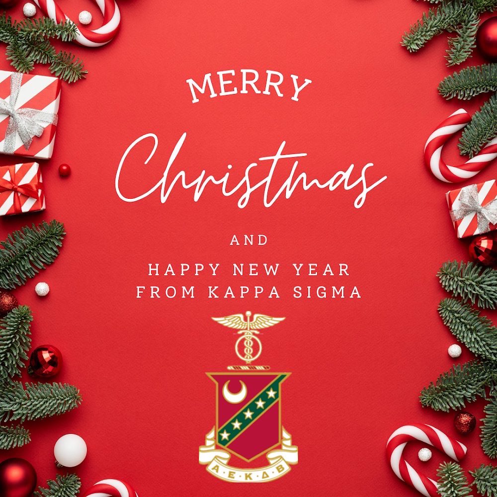The Epsilon Phi chapter of Kappa Sigma would like to wish you a Merry Christmas and a Happy New Year! This has been an exciting year for us as a chapter and we look forward to the Spring.

A.E.K.Δ.Β.