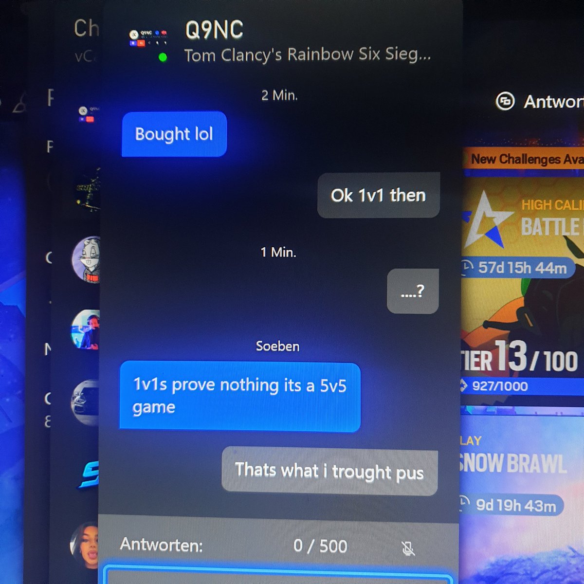 Who is this ..... My Main is buyed 😑
Hes Still mad about the lose🤣