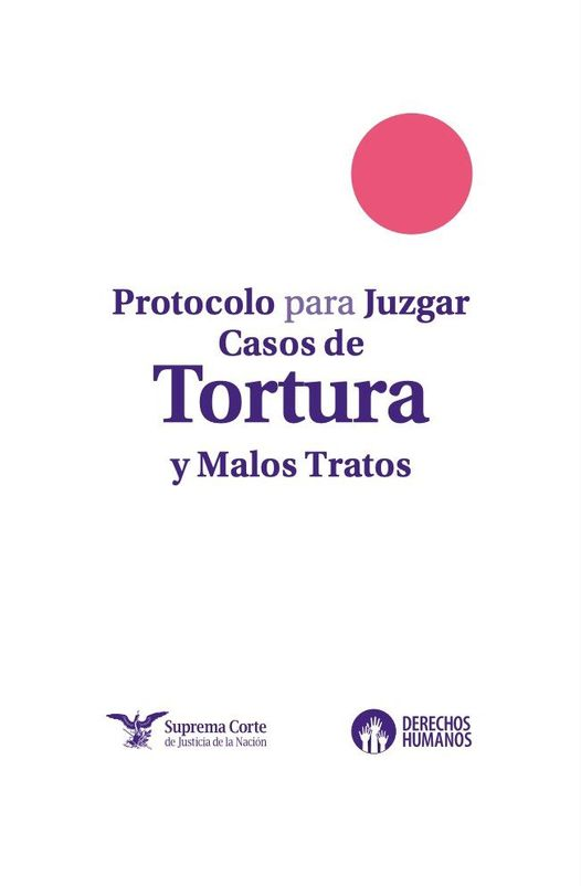 ddhh_scjn's tweet photo. 📘 ¿Ya conoces la nueva versión del “Protocolo para Juzgar Casos de Tortura y Malos Tratos”?

En él encontrarás los estándares nacionales e internacionales más actualizados en la materia.

Descárgalo en:
https://t.co/AB0EIsAfT4 https://t.co/QkqbwOLIde