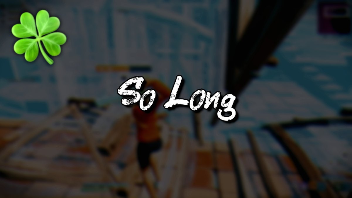 FloqezYT's tweet photo. So Long 🍀 (Fortnite Montage) Edited in Filmora X | Client Work

NEW VIDEO! 🔥
https://t.co/taqLLQADzI
https://t.co/taqLLQADzI
https://t.co/taqLLQADzI

(❤️+♻️)
#FortniteMontage #FortniteHighlights #practiceedit https://t.co/cG0Vls4DO4