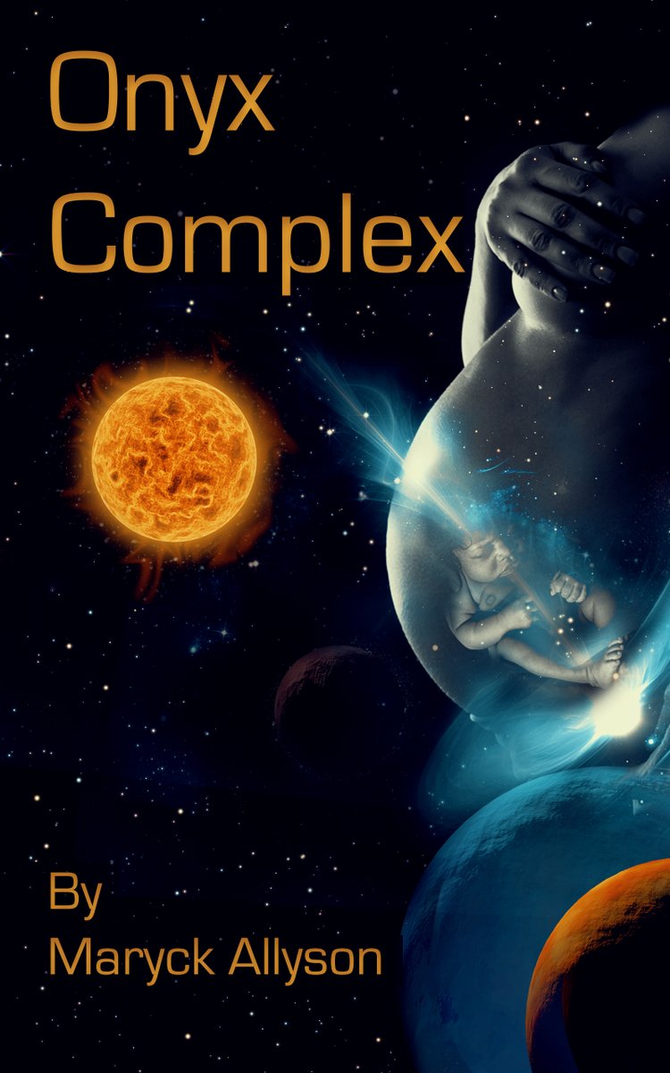 CarnivalScifi's tweet photo. Onyx Complex, An Epic Sci-Fi Fantasy Novel by Maryck Allyson. Available on Kindle Unlimited. #afrofuturism #ScienceFiction #KindleUnlimited #OnyxComplex #MaryckAllyson #Kindle #kindlebook 
https://t.co/UjzwJFYpMu https://t.co/n6ZahVxBXj