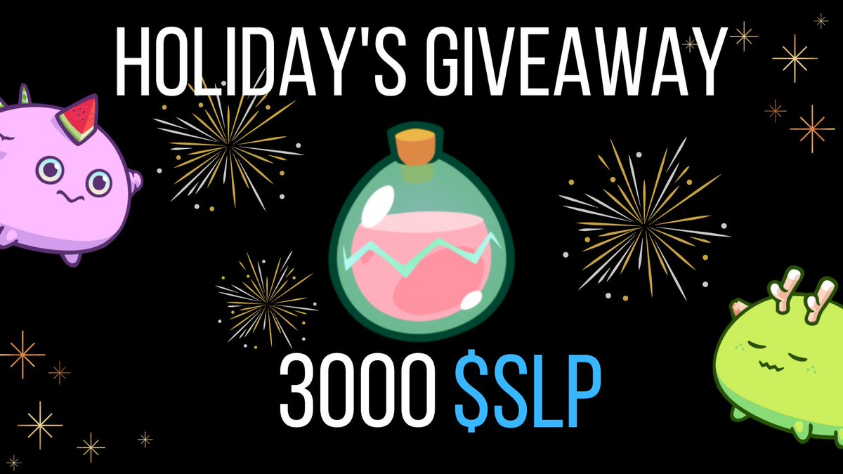 3000 $SLP Holiday Giveaway! ⚡️
(1000 $SLP to 3 winners) 😃
Instructions:
1️⃣ Follow <a href="/zioaxie/">Zio.ron | KIND 💫</a> <a href="/axielima/">Lima.ron</a> <a href="/axie_family/">axie_family</a>
2️⃣ Like &amp; RT this tweet.
The winners will be randomly selected with a giveaway software and announced the 5th of January 🚀
Merry Christmas &amp; a Happy New Year!🎄⭐️