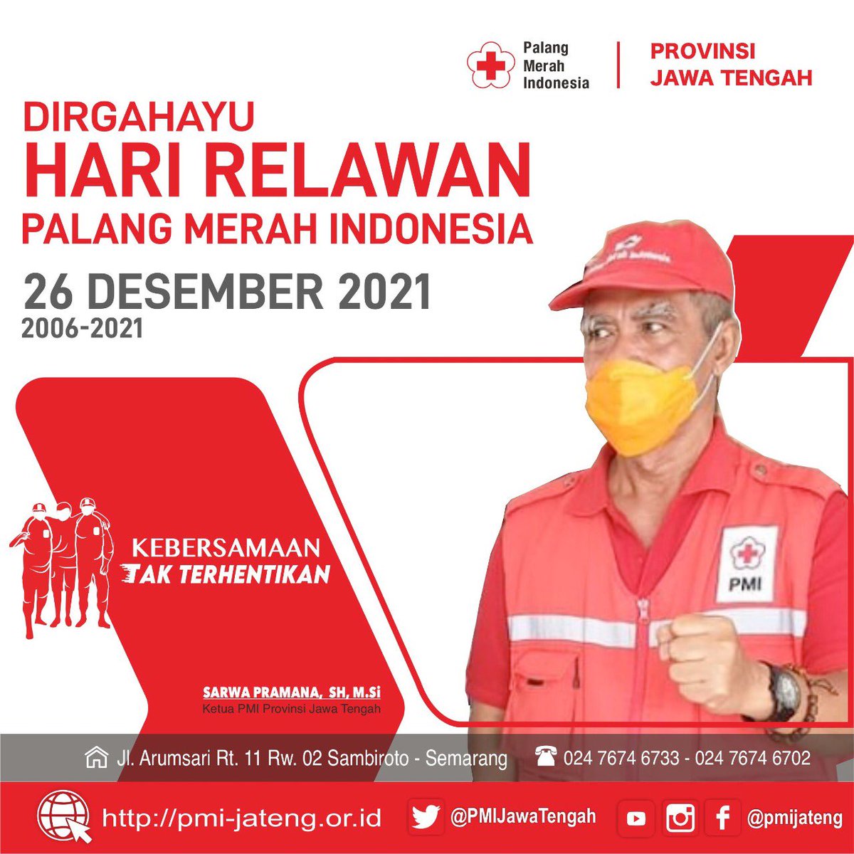 PMIJawaTengah's tweet photo. Selamat #HariRelawanPMI untuk seluruh relawan PMI diserluruh Indonesia. Terimakasih atas pengabdiannya untuk kemanusian.  Kebersamaan #TakTerhentikan Together We Are #Unstoppable. https://t.co/uMvKZz5QYp
