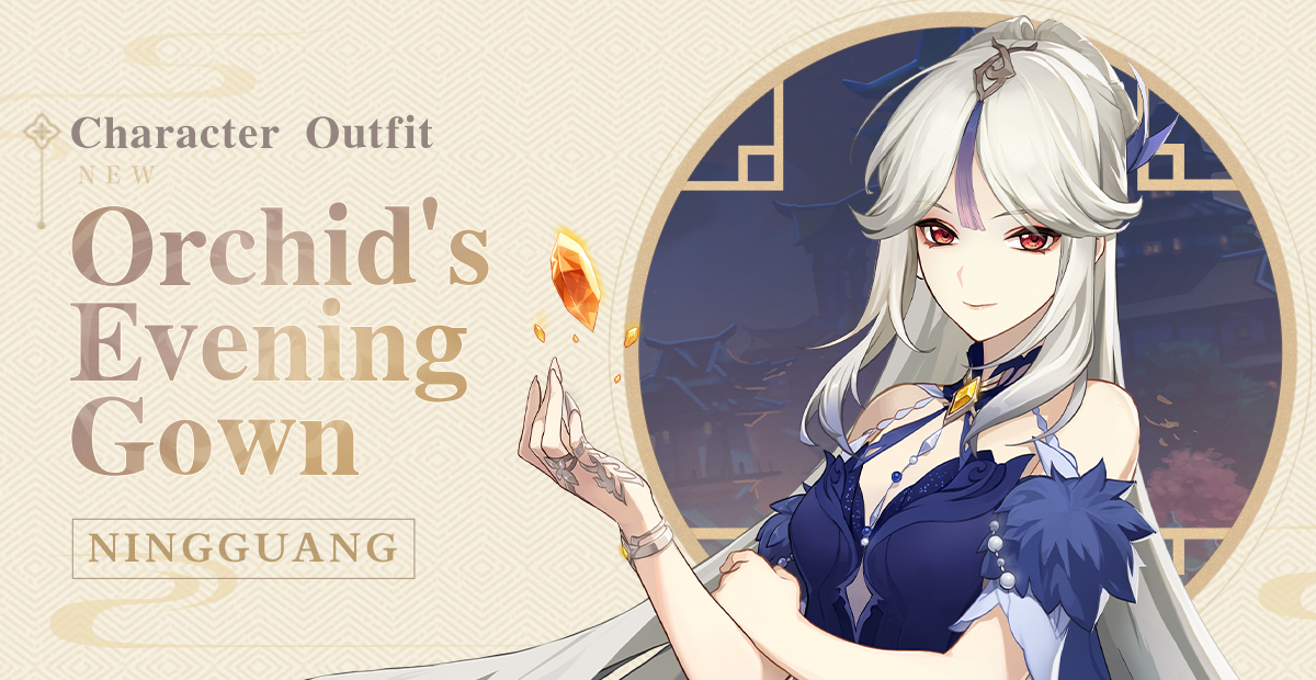 Hi Travelers~

Ningguang's new outfit 'Orchid's Evening Gown' will be available soon after the Version 2.4 update. Get it for free during the limited-time event 'Fleeting Colors in Flight'! Let's check it out~

See Full Details >>>
hoyolab.com/article_pre/59…

#GenshinImpact