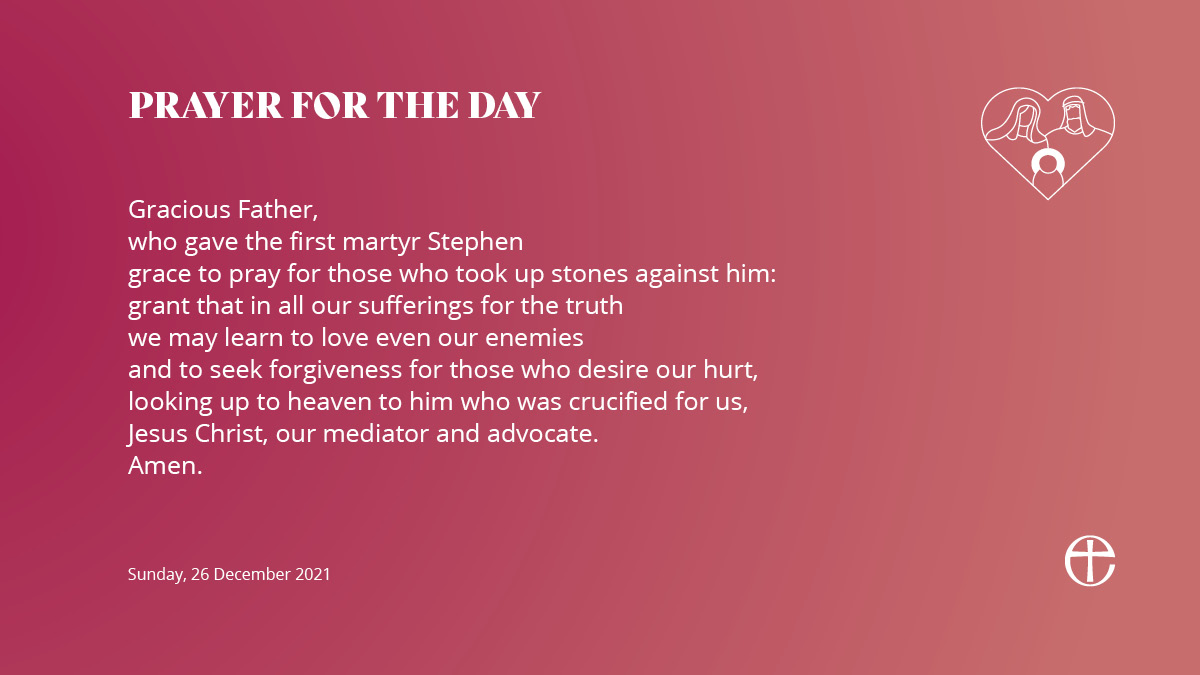 Boxing Day is also known as St Stephen's Day. 😇 

St Stephen was the first Christian martyr. The story of his martyrdom is told in the Bible, in Acts Chapter 7.

Today's prayer is available in plain text and audio formats at cofe.io/TodaysPrayer.