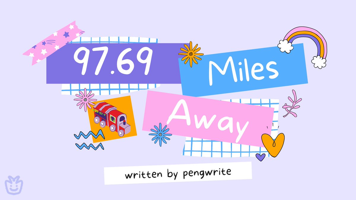 pengwrite's tweet photo. 97.69 miles away 
—
a fictional story
written by pengwrite https://t.co/49DWdllUGq