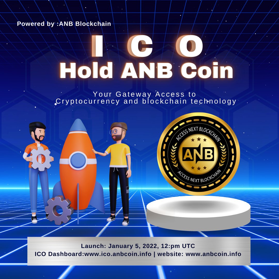 anbblockchain's tweet photo. Mark You calendar!
ANB Coin ICO - January 5, 2022
Hold ANB Coin: Your Gateway Access to cryptocurrency and blockchain technology!
#ANBcoin #ANBblockchain #ICO #HOLD https://t.co/aoAASxQlPt