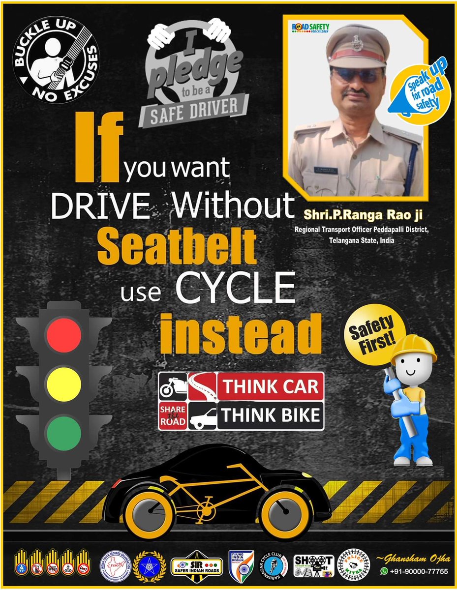 saferindianroads (@saferindianroa1) on Twitter photo #RoadSafety; Know It, Do It!
If You Want DRIVE without SEAT BELT use CYCLE instead!
WEAR SEAT BELT WITHOUT FAIL ~Shri.P.Ranga Rao ji (Regional Transport Officer Peddapalli, Telangana)
Be Safe... Drive Safe... Reach Safe...
Courtesy:
<a href="/GhanshamOjha/">Ghansham Ojha</a>
F&P, CEO @saferindianroads #RoadSafety; Know It, Do It!
If You Want DRIVE without SEAT BELT use CYCLE instead!
WEAR SEAT BELT WITHOUT FAIL ~Shri.P.Ranga Rao ji (Regional Transport Officer Peddapalli, Telangana)
Be Safe... Drive Safe... Reach Safe...
Courtesy:
<a href="/GhanshamOjha/">Ghansham Ojha</a>
F&P, CEO @saferindianroads