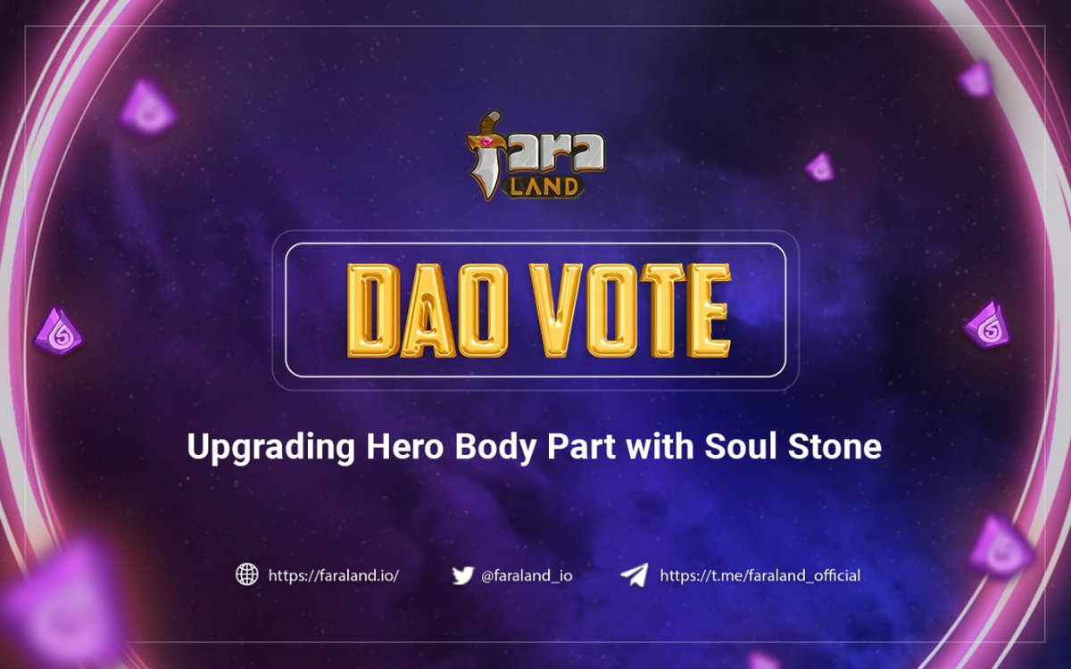 DAO Vote for Upgrade Body Part with Soul Stone 

The rarity of body parts directly affects the hero's damage and skill effects from skill books 🔥

So what are you waiting for, let's grab this chance to upgrade your heroes 🌟

👉 Vote here: vote.faraland.io/#/proposal/0x0…

#Faraland