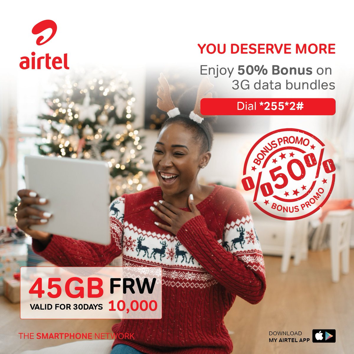 It's that time of the year we celebrate properly with #Christmas Gifts 🎁🎁🎁  because #YouDeserveMore! Enjoy 50% 3G Data bonus. Dial*255*2# to activate 45GB at only 10,000 valid for a month.  Happy #BoxingDay