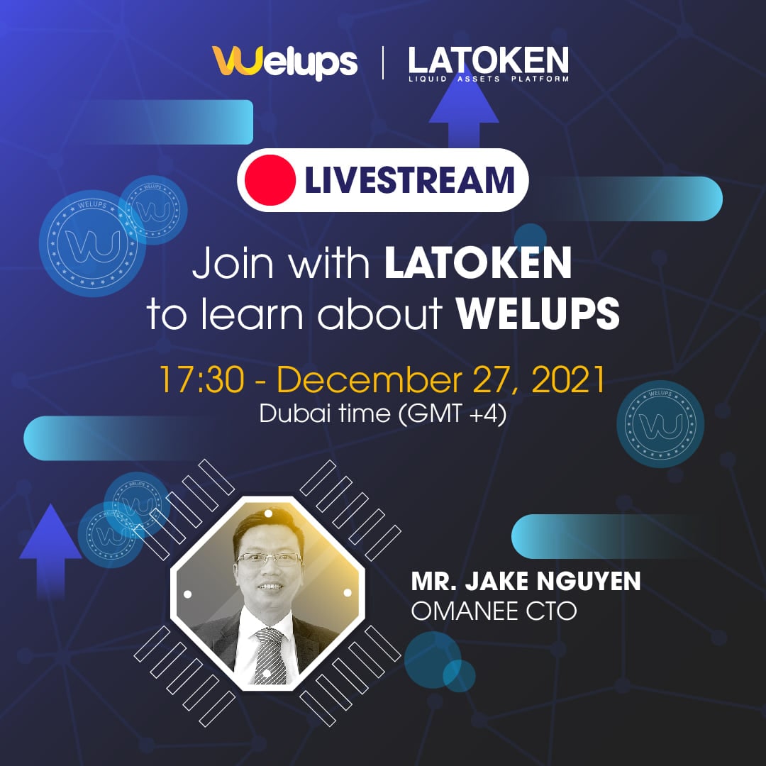 WelupsA's tweet photo. LIVESTREAM: Join with LATOKEN to learn about WELUPS

Livestream - LATOKEN exchange to introduce WELUPS
Time: 17:30 Dubai time (GMT +4) , December 27, 2021
Guest: Mr. Jake Nguyen - OMANEE CTO
On our Welups fanpage:
https://t.co/cFFTrHMiBp https://t.co/PGDexic14q