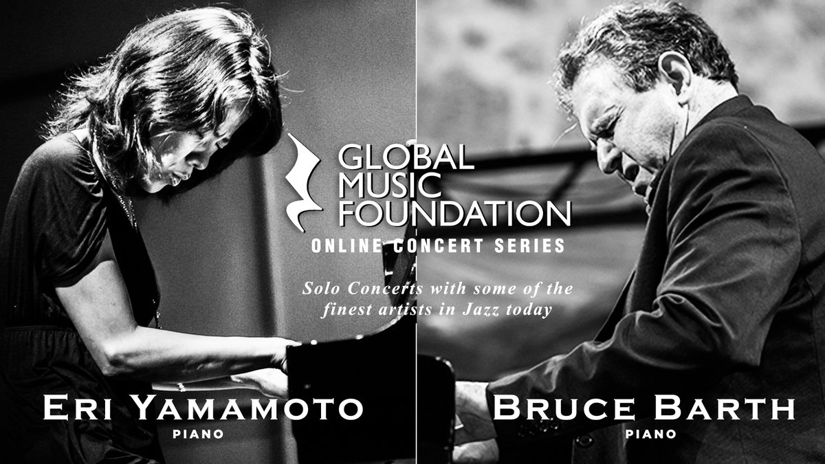 jazzsharing's tweet photo. →@GlobalMusicFdn 🇺🇸 
"GMF Online Cocert Series" 
TODAY [3pmET - 10pmUTC+01➣https://t.co/9OgDtTIP27]
☆ #EriYamamoto #山本恵理 p
→https://t.co/J92zcT8FSj
☆ #BruceBarth p
→https://t.co/drDUQRXqz9
➣https://t.co/R2MX9jmlRE
➣https://t.co/KxKbXKYYwl
→https://t.co/D1YIkEizNy https://t.co/sUEssrhtAH