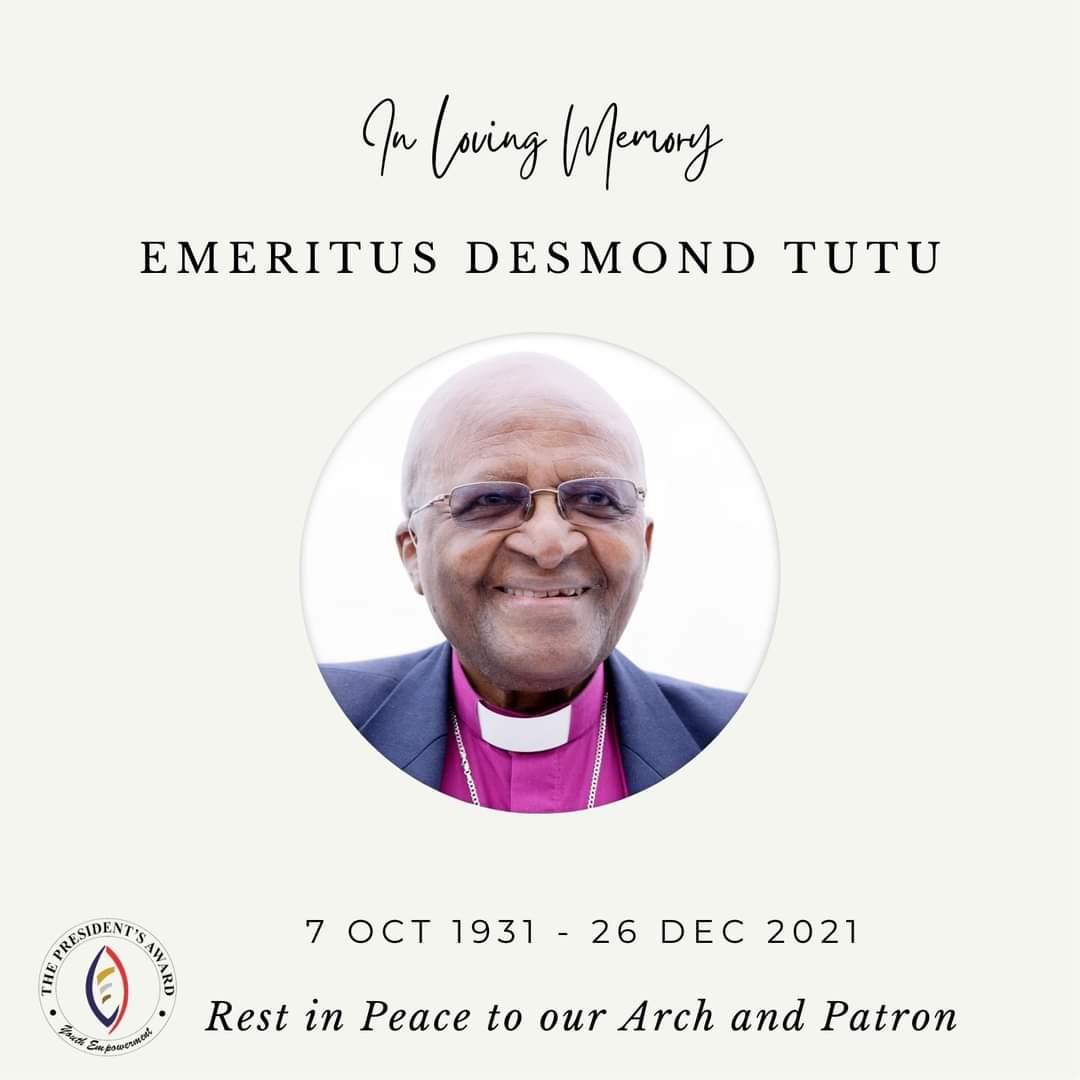 ThePresAwardSA's tweet image. The President's Award is saddened by the passing of our patron of the Award - Emeritus Desmond Tutu. May his soul rest in peace,  We send our deepest condolences to the Tutu family on the death of our beloved Archbishop Emeritus Desmond Tutu.

#DesmondTutu #RestInPeace