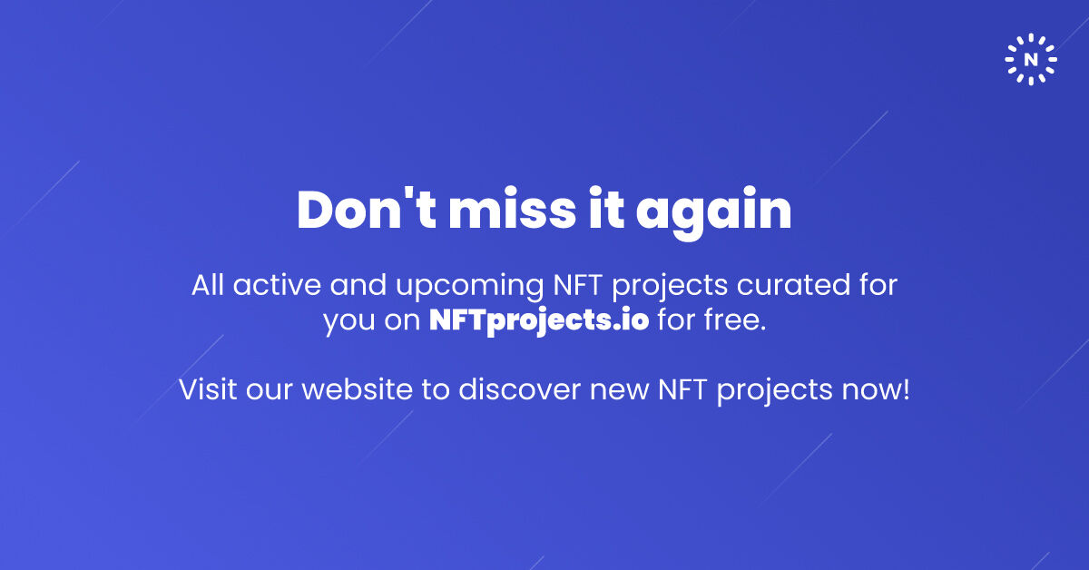 NFTprojects's tweet image. Don&apos;t miss it again😶

✨All active and upcoming NFT projects curated for you on NFTprojects.io for free. 
Visit our website to discover new NFT projects now!

#NFTs #NFTListing #NFTCommunity #NFTlist #NFTaggregator #NFTProjects