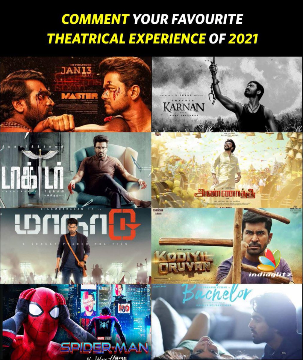 igtamil's tweet photo. Comment your Favourite Theatrical Experience of 2021 🎥🤩💥

#Master #Maanaadu #Sarpatta #Doctor #Annaatthe #Spiderman #Karnan #Bachelor #IGMemes #IGRewind https://t.co/zbD6aSZpCB