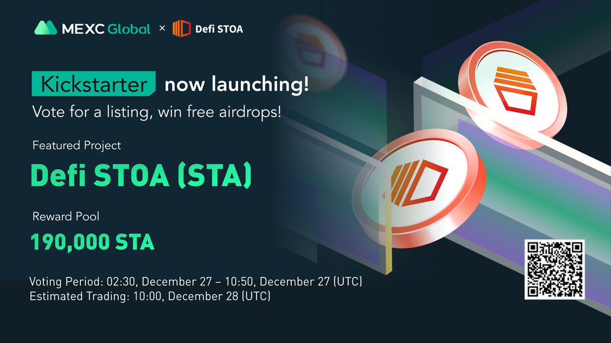 MEXC's tweet photo. Presenting the new #Kickstarter session with $STA @Defi_STOA 

🗳Vote with $MX to get $STA listed and share 190,000 $STA
⏰Period: 02:30 - 10:50 Dec 27 (UTC)
📈Estimated trading: 10:00 Dec 28 (UTC)

Details: https://t.co/9UYPq2TTMP

#DeFiSTOA #MEXCGlobal #DeFi https://t.co/UCh2XkWWM2
