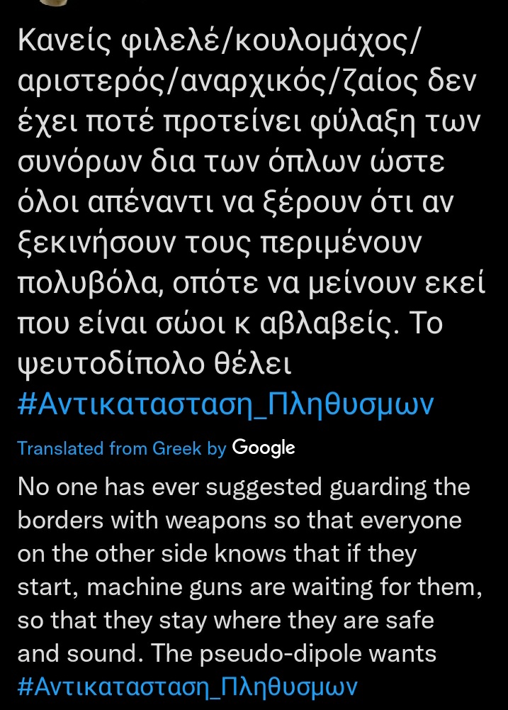 lk2015r's tweet photo. A Greek fascist is asking for people on the move to be shot at the border. See how easy it is when governments normalise border violence? Hashtag: population replacement in 🇬🇷. https://t.co/nSn4BaxLTV
