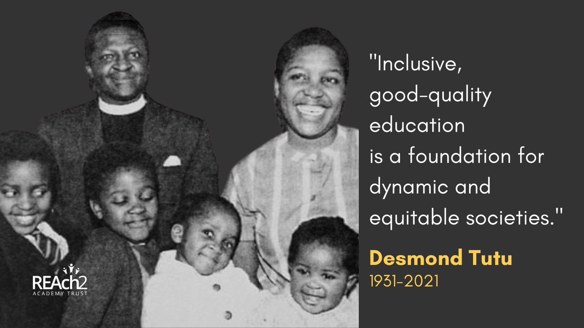 reach2trust's tweet photo. Archbishop Desmond Tutu, Nobel Peace laureate,  anti-apartheid icon and son of a headteacher said "It is our moral obligation to give every child the very best education possible." Yes. #RIP #desmondtutu #inspiration #leadership #integrity #responsibility https://t.co/P7zKrhGo8A