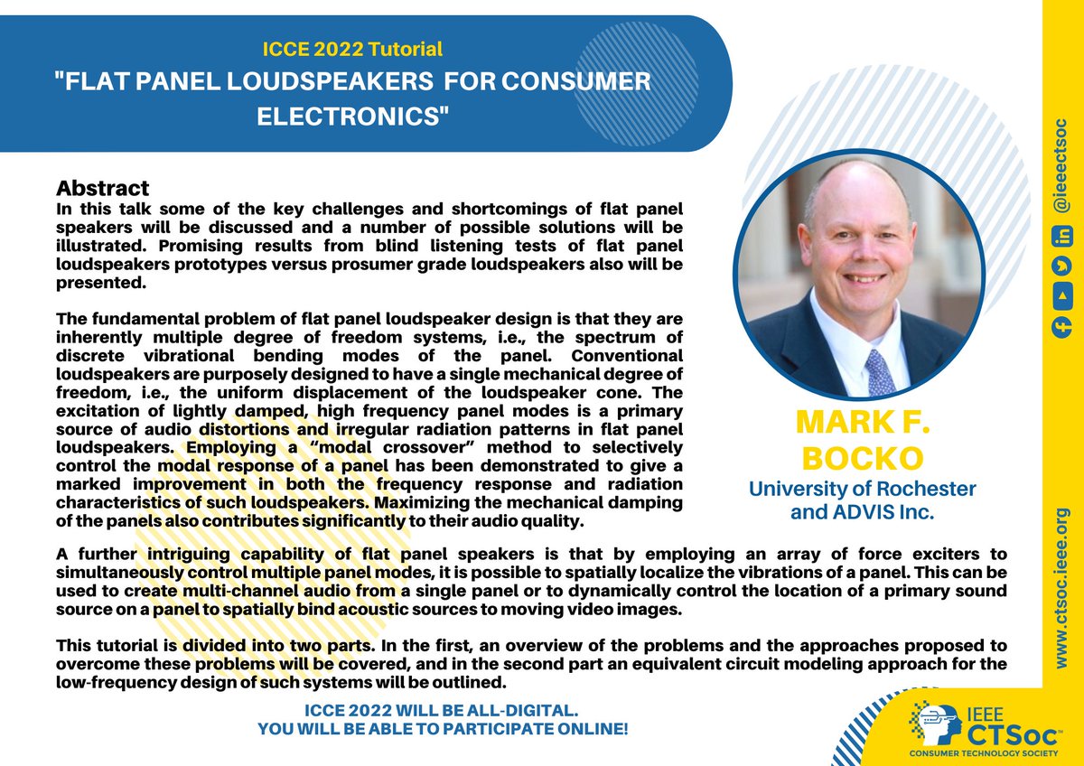 ieeecesoc's tweet photo. We are pleased to announce a "Flat panel loudspeakers for consumer electronics" Tutorial by Mark F. Bocko from the University of Rochester and #ADVIS Inc.
Date: Saturday, January 8, 10:30-11:00 AM NYC
#ICCE2022 will be All-Digital. Register now: https://t.co/1ukY12JhdZ
#IEEE https://t.co/K1JzuX4aQ6