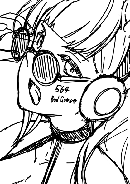 564 Bad Gateway 