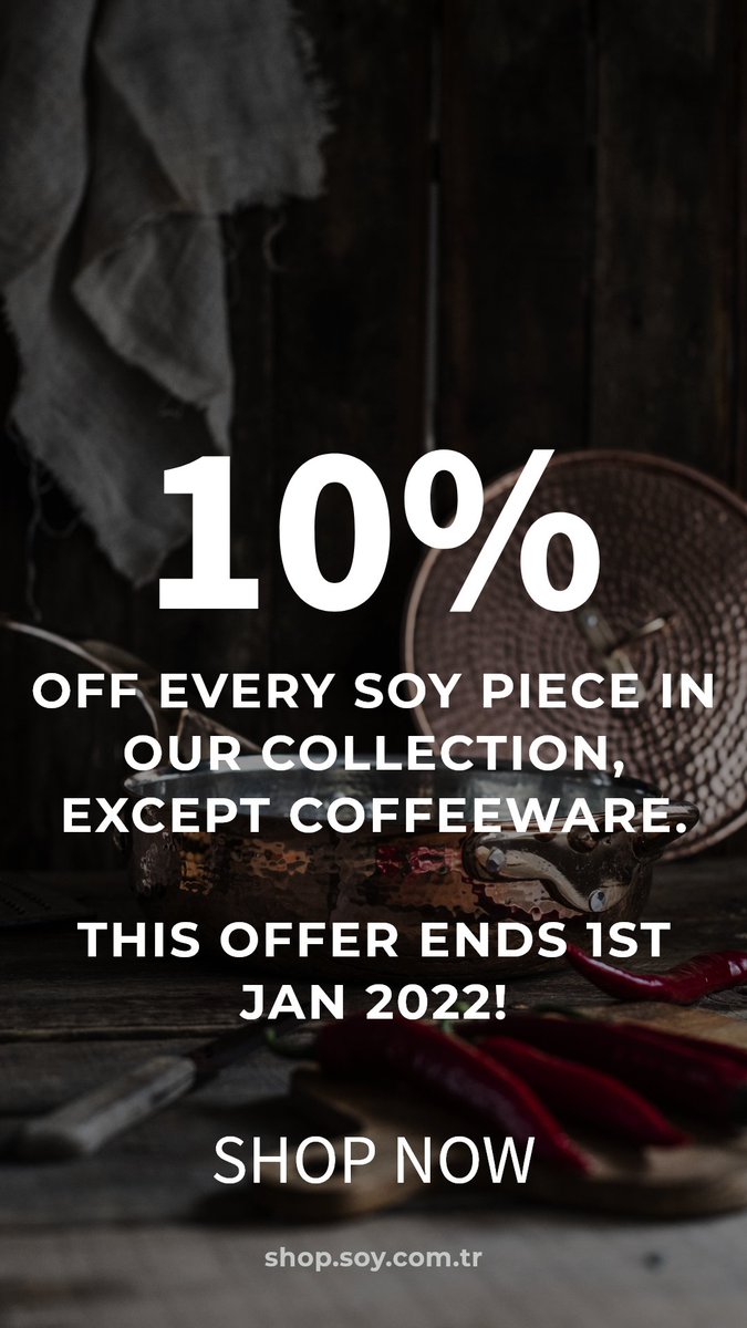 SoyTurkiye's tweet photo. Offer ends soon! Head over to our online store before the 1st of January, 2022 to take advantage.

https://t.co/5PDKilZYSF https://t.co/xkI7zbBdxQ