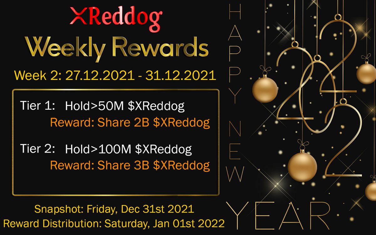 XReddog_Coin's tweet photo. 📢WEEKLY REWARD - WEEK 2 INFORMATION

📸SNAPSHOT: Friday, Dec 31st 2021
🏆Reward Distribution: Saturday, Jan 01st 2022

✅XReddog Trustline: https://t.co/tdOXMNrT9Q
💻Website: https://t.co/JPO4GUUJ74

#XReddog #XRP #XRPL #Xumm #XummCommunity https://t.co/wKmfsVNExp