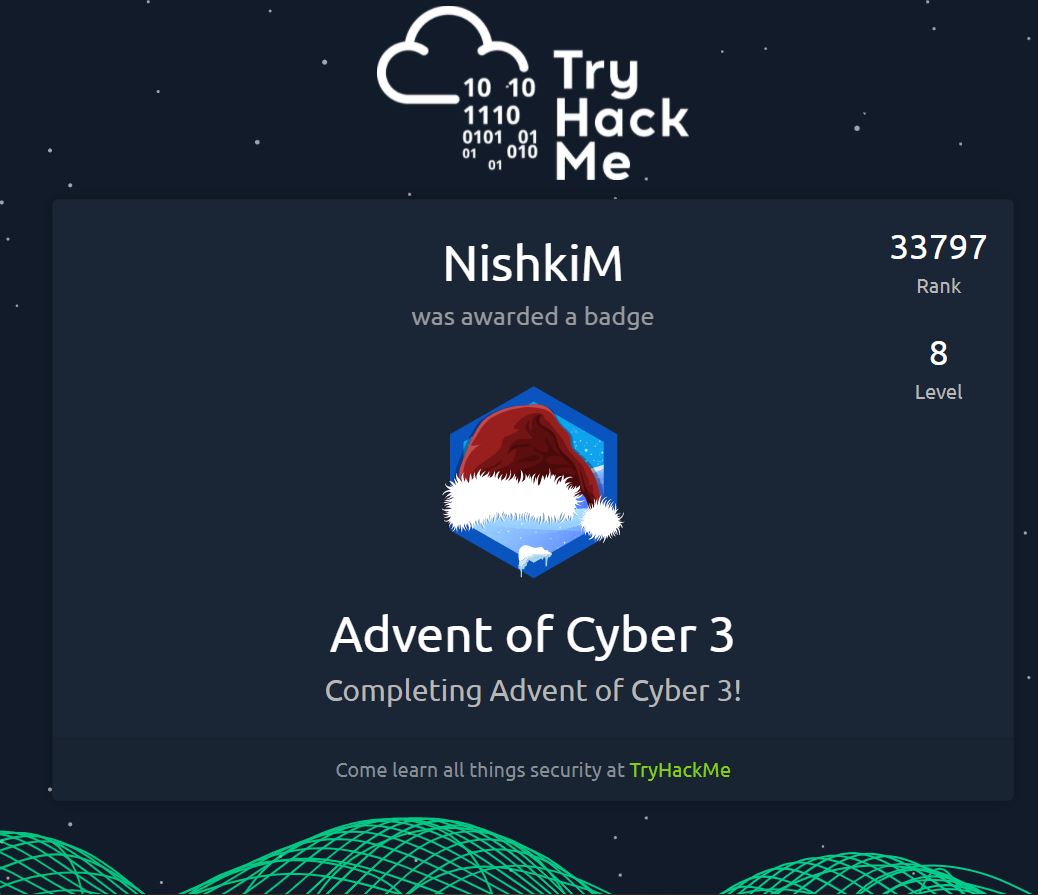 nishki_m's tweet image. Tadaaaaa! Thank you @RealTryHackMe for such an awesome and insightful experience! I learned so much! Now back to my regular learning paths 😬 #TryHackMe #adventofcyber2021 #certification