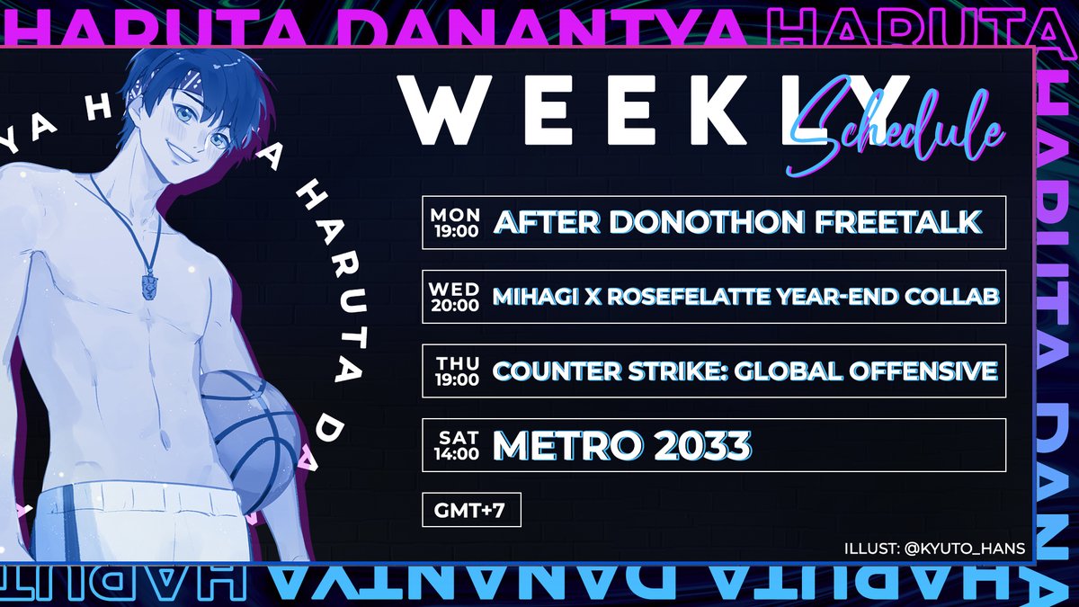 HarutaDanantya's tweet photo. Finally bois, a normal schedule for the next week!!
🎮Tags:
➜ General: #HarutaDanantya
➜ Fanname: #Harumates
➜ Fanart: #HRTGraphics
➜ Livestream: #HaruPlay
➜ Meme: #Harutard
#Vtuber #VtuberID #ENVtuber https://t.co/RfKADcKzdY