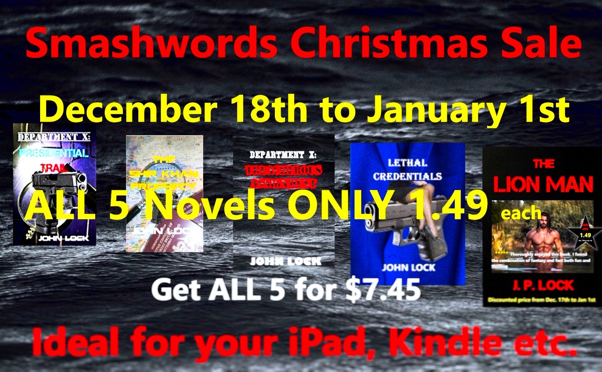 johnlockauthor's tweet image. Looking for some new books for your Kindle, iPad or Tablet?
FIVE of John Lock’s novels at HALF PRICE
Smashwords End of Year Sale - 50% OFF Dec. 18th to Jan 1st
Visit JOHN LOCK’s Profile page for a Synopsis of each novel
Get ALL FIVE for just $7.45
smashwords.com/profile/view/j…